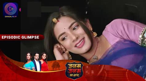 Janam Janam Ka Sath EP 40 Part 2 Episodic Glimpse Watch Full