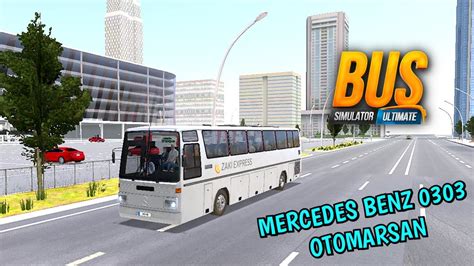 Bus Simulator Ultimate Gameplay Mercedes Benz Otomarsan Youtube