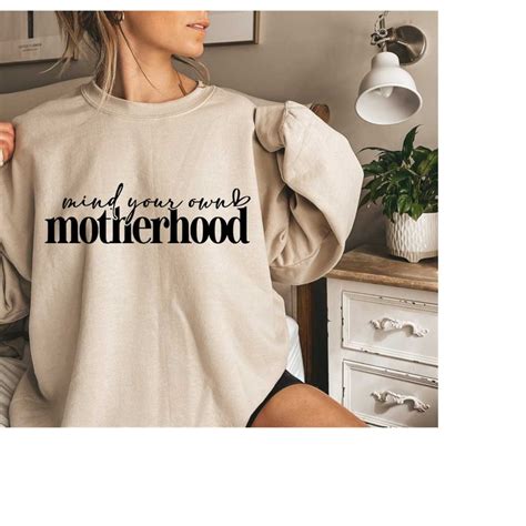 Mind Your Own Motherhood Svg Png Mom Life Svg Mom Mode Svg Inspire