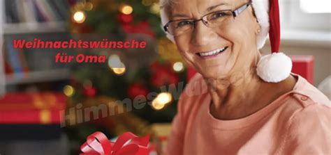 Besten Weihnachtswünsche für Oma HimmelsWunsch de