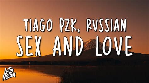 Tiago Pzk Rvssian Sex And Love Lyrics Letra Youtube