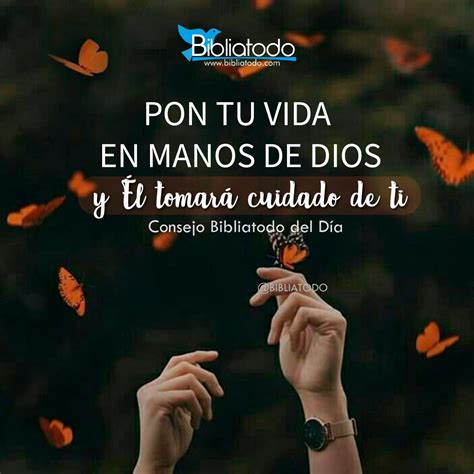 Pon Tu Vida En Manos De Dios Y L Tomar Cuidado De Ti Imagenes