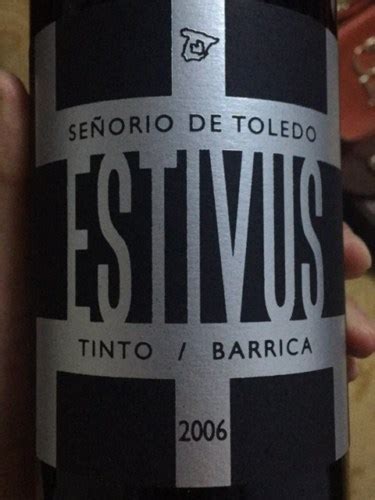 Senorio De Toledo Estivus Meses Barrica Tinto Vivino