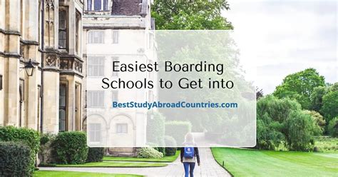 Best 28 Easiest Boarding Schools To Get Into With High Acceptance Rate