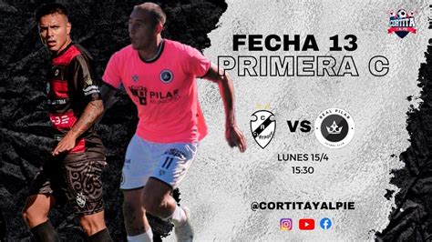 CLAYPOLE VS REAL PILAR FECHA 13 TEMPORADA 2023 PRIMERA C YouTube