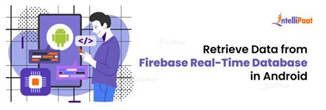 Firebase Realtime Database Intellipaat