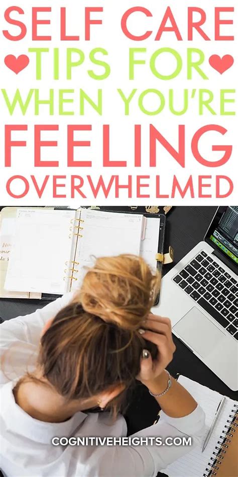 Self Care Tips For When You Feel Overwhelmed Cognitive Heights