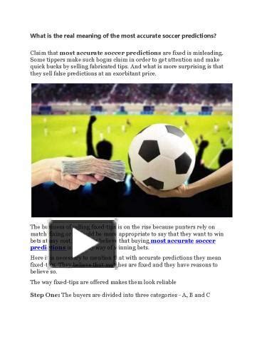 PPT What Is The Real Meaning Of The Most Accurate Soccer Predictions