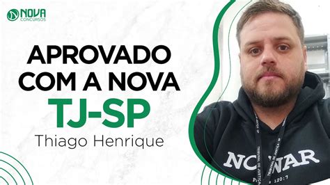 Aprovado No Concurso Do TJSP A Nova Concursos Thiago Henrique