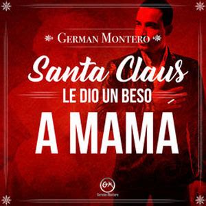 Lbum Santa Claus Le Dio Un Beso A Mam De Germ N Montero