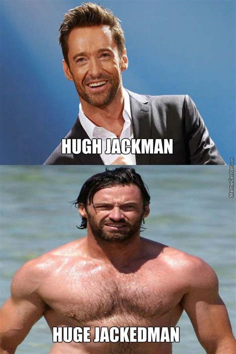 19 Hugh Jackman Memes That Show Hes More Than Just Wolverine