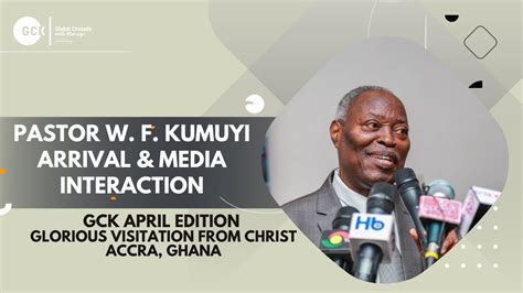 Pastor W F Kumuyi Arrival Media Interaction GCK April Edition