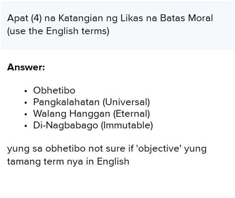 Apat 4 Na Katangian Ng Likas Na Batas Moral Use The English Terms