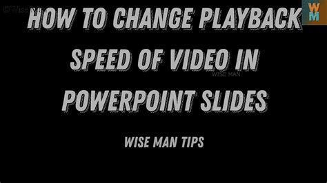 How To Change Playback Speed Of Video In Powerpoint Slides Youtube