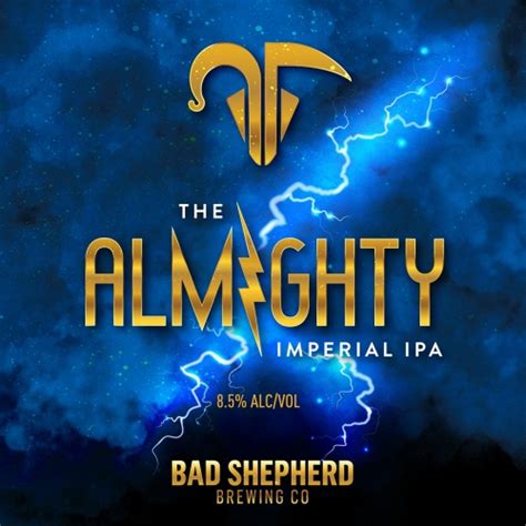 The Almighty Imperial Ipa Bad Shepherd Brewing Co Untappd