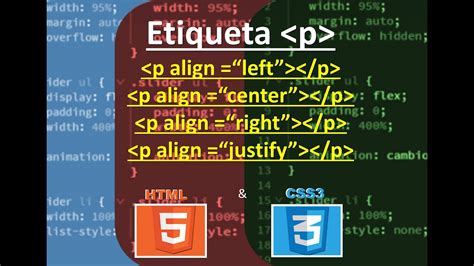 Como Alinear Un Texto En Html Propiedad Align En Etiqueta P Youtube