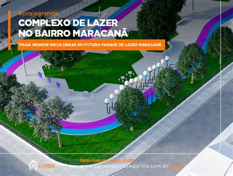 Complexo de Lazer Maracanã Praia Grande inicia obras do Parque de