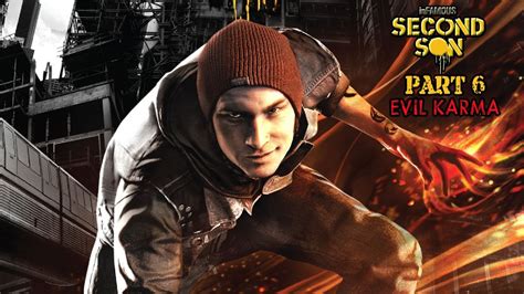 Infamous Second Son Evil Karma Walkthrough Part Youtube