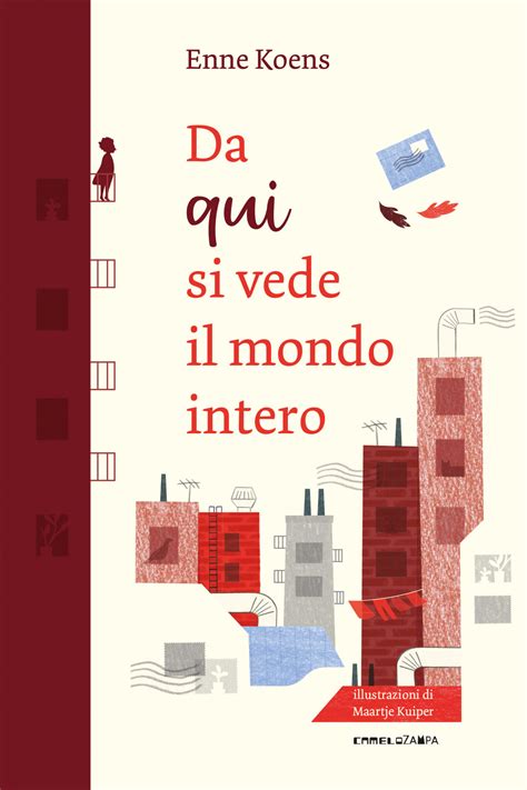 Da Qui Si Vede Il Mondo Intero Teste Fiorite Libro Per Ragazzi