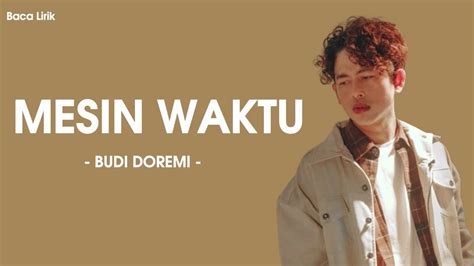 Budi Doremi Mesin Waktu Lirik Lyric YouTube