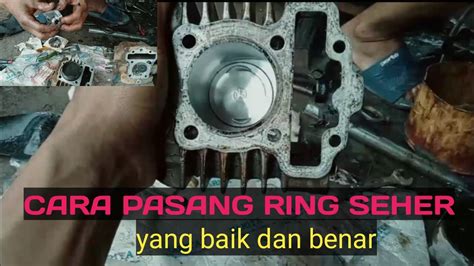 CARA PASANG RING SEHER ATAU PISTON MOTOR REVO ABSOLUT Yang Baik Dan