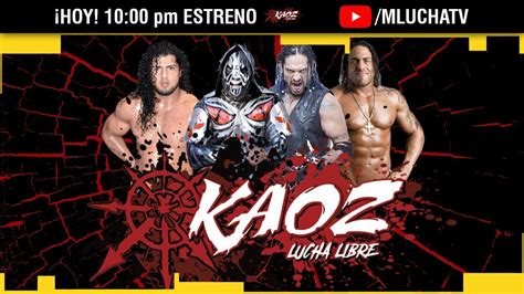 KAOZ Wanted Arena Coliseo De Monterrey Lucha YouTube