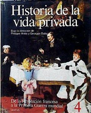 Comprar Historia De La Vida Privada Iv De La Revolucion Francesa A