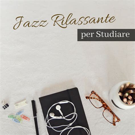 Jazz Rilassante Per Studiare YouTube Music