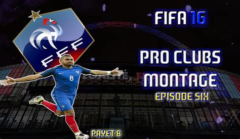 Fifa 16 Pro Clubs Montage 6 Youtube