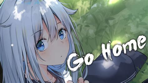 Nightcore Maduk Go Home Youtube