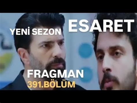 ESARET 358 BÖLÜM FRAGMANI YouTube