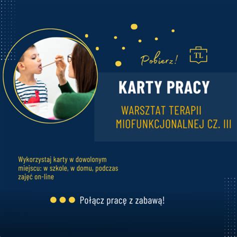 Darmowe Karty Pracy Warsztat Terapii Miofunkcjonalnej Cz Iii