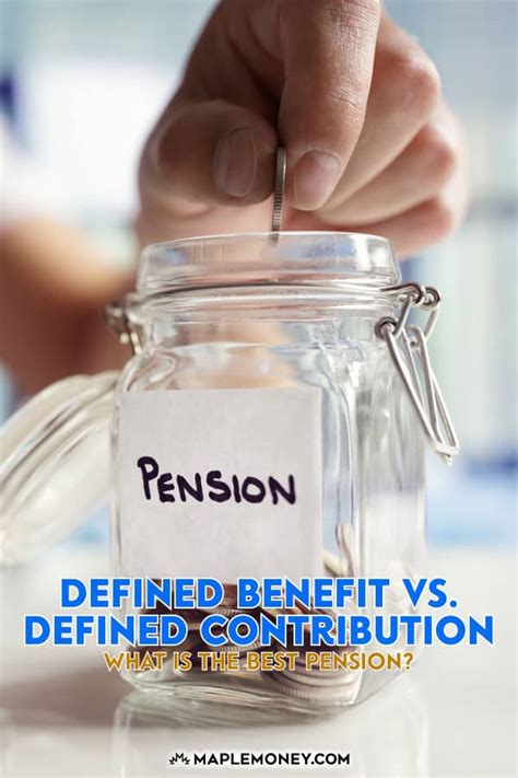 Defined Benefit vs. Defined Contribution: What Is the Best Pension?