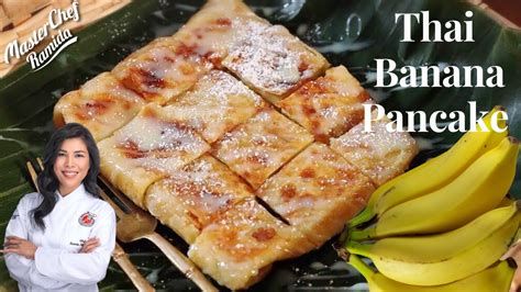 Thai Banana Pancakehow To Make Thai Roti Pancake Roti Gluay Youtube