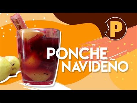 Receta Cómo preparar Ponche Navideño POSTREMANIA Ponche navideno