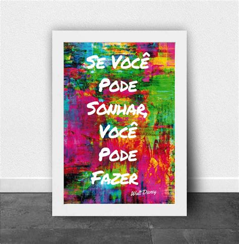 Quadro Poster Frase Se Voce Pode Sonhar Voce Pode Fazer Elo