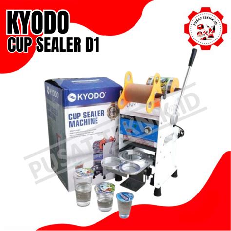 Jual Kyodo D Mesin Cup Sealer Alat Press Gelas Plastik Kyodo D Oz