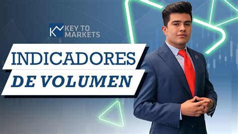 Indicadores T Cnicos Estrategias Con Indicadores De Volumen Key To