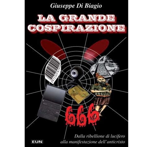 LA GRANDE COSPIRAZIONE EUN Editrice Uomini Nuovi