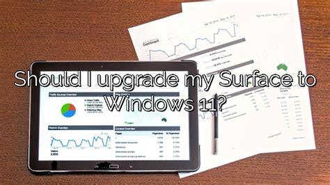 Should I upgrade my Surface to Windows 11? – Depot Catalog