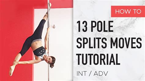 13 Pole Splits Moves Tutorial Boomkats Pole Wear YouTube