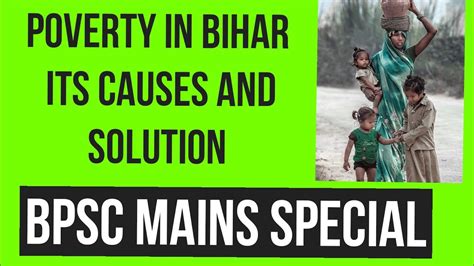 Poverty In Bihar It S Main Causes And Remedial Measures 65th BPSC