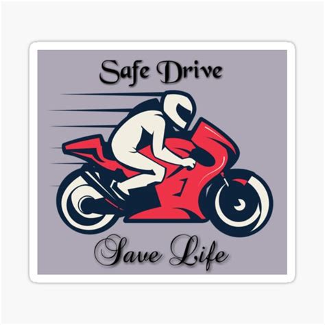 Safe Drive Save Life Sticker For Sale By Swadesh39 Redbubble