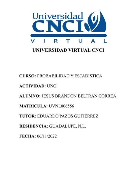 CNCI Actividad 1 Probabilidad Y Estadistica UNIVERSIDAD VIRTUAL