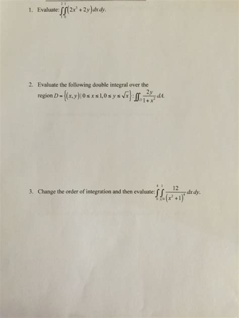 Solved Evaluate Integral21 Integral202x2 2ydx Dy