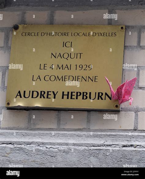 The Birthplace Of Movie Actress Audrey Hepburn In The Ixelles