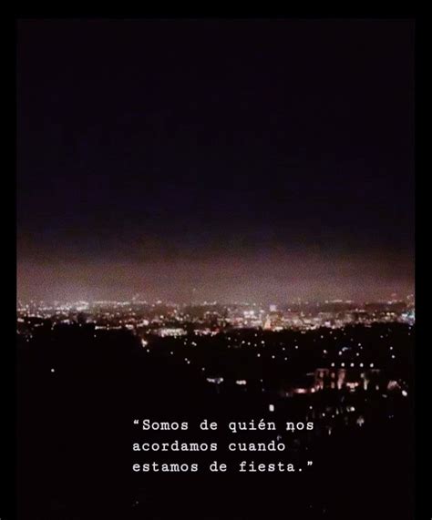 NochedeLetras Noche De Letras Frases Verdaderas Frases Bonitas