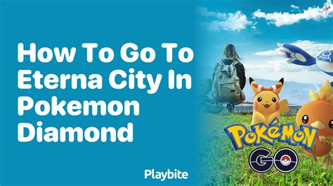 How to Go to Eterna City in Pokemon Diamond - Playbite