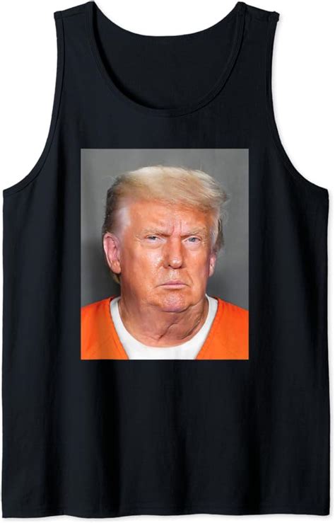 Donald Trump Mug Shot Tank Top Amazon Co Uk Fashion