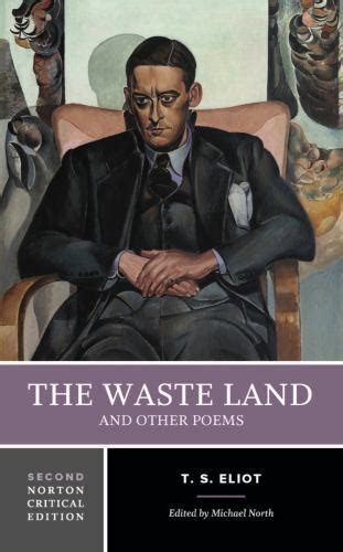 The Waste Land And Other Poems A Norton Critical Edition Norton